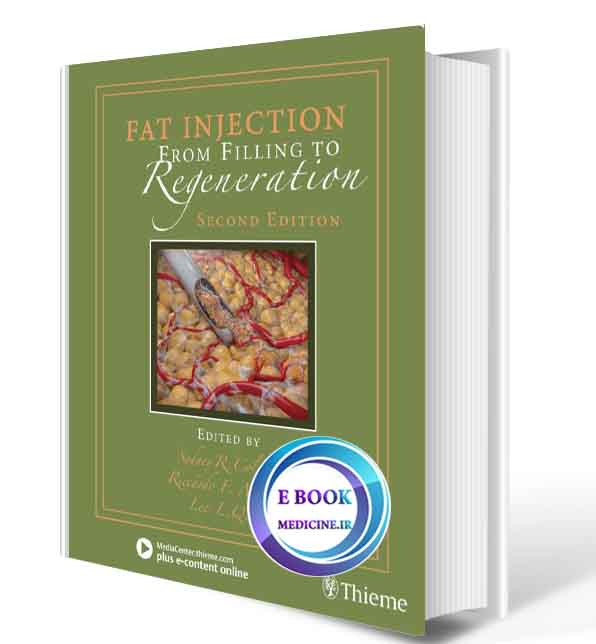 دانلود کتاب Fat Injection: From Filling to Regeneration2018(ORIGINAL PDF)  